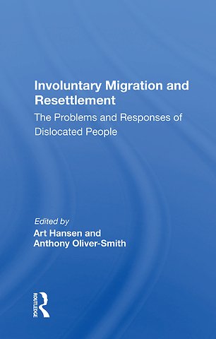 Involuntary Migration and Resettlement