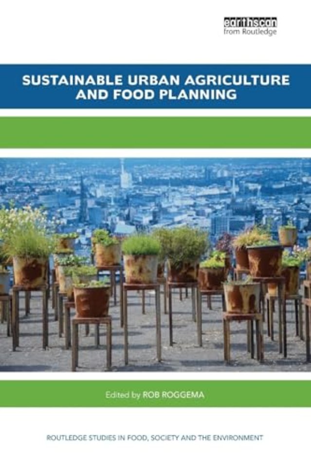 Sustainable Urban Agriculture and Food Planning