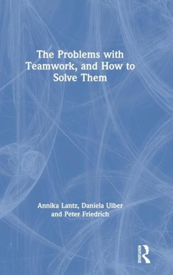 Problems with Teamwork, and How to Solve Them