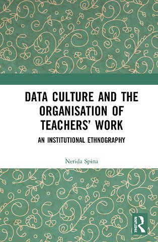 Data Culture and the Organisation of Teachers’ Work