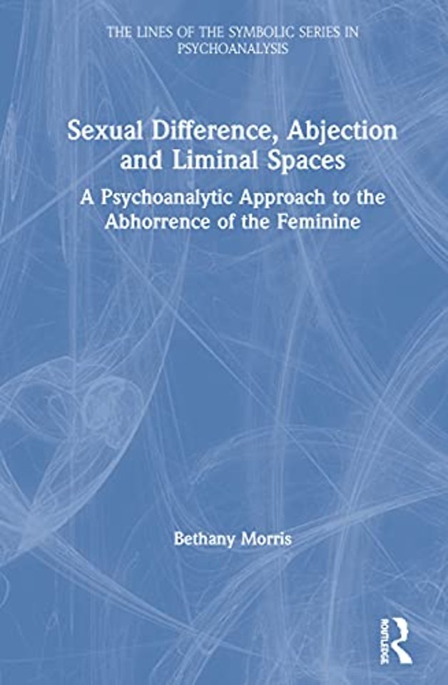 Lines of the Symbolic in Psychoanalysis Series