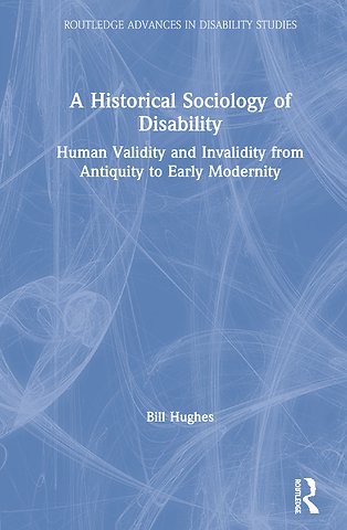 Historical Sociology of Disability