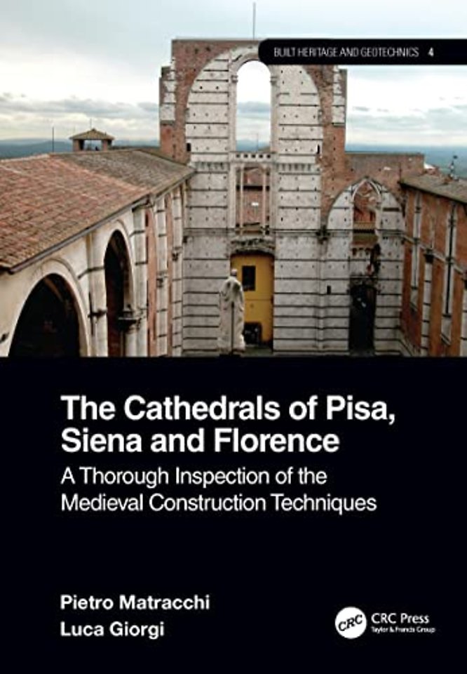 Cathedrals of Pisa, Siena and Florence
