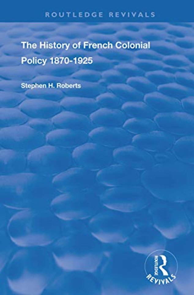 History of French Colonial Policy, 1870-1925