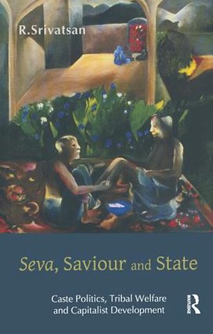 Seva, Saviour and State