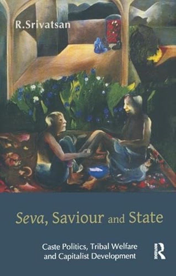 Seva, Saviour and State