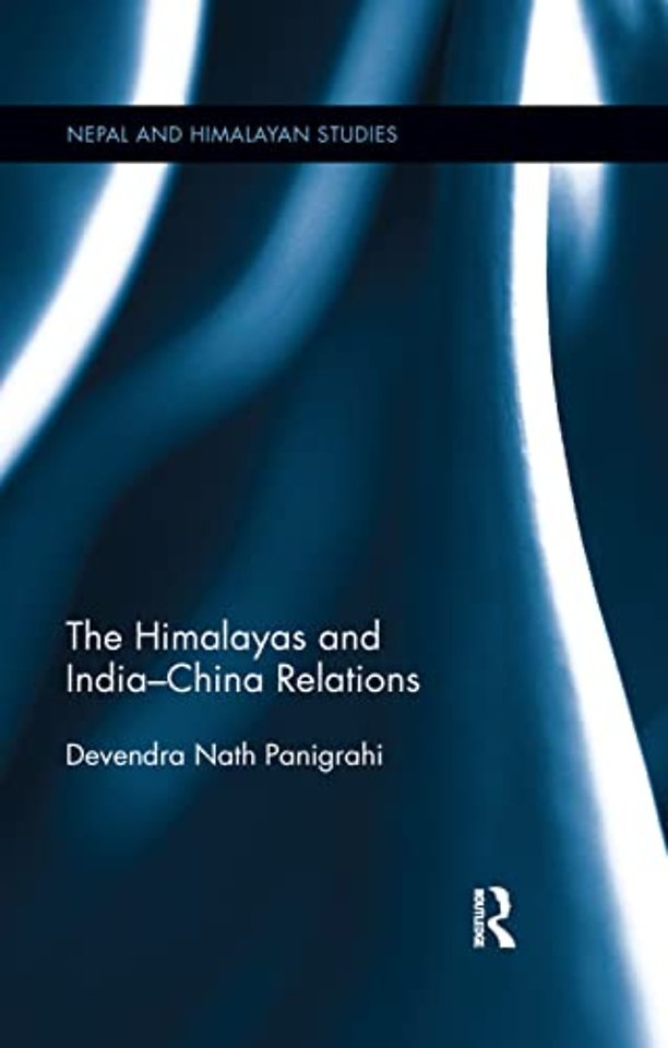 Himalayas and India-China Relations