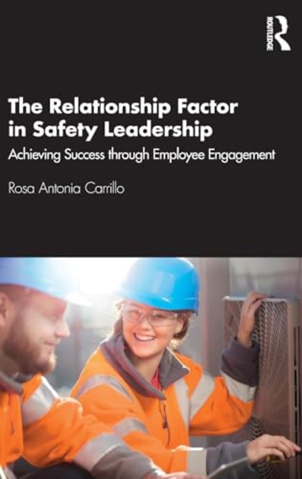 The Relationship Factor in Safety Leadership
