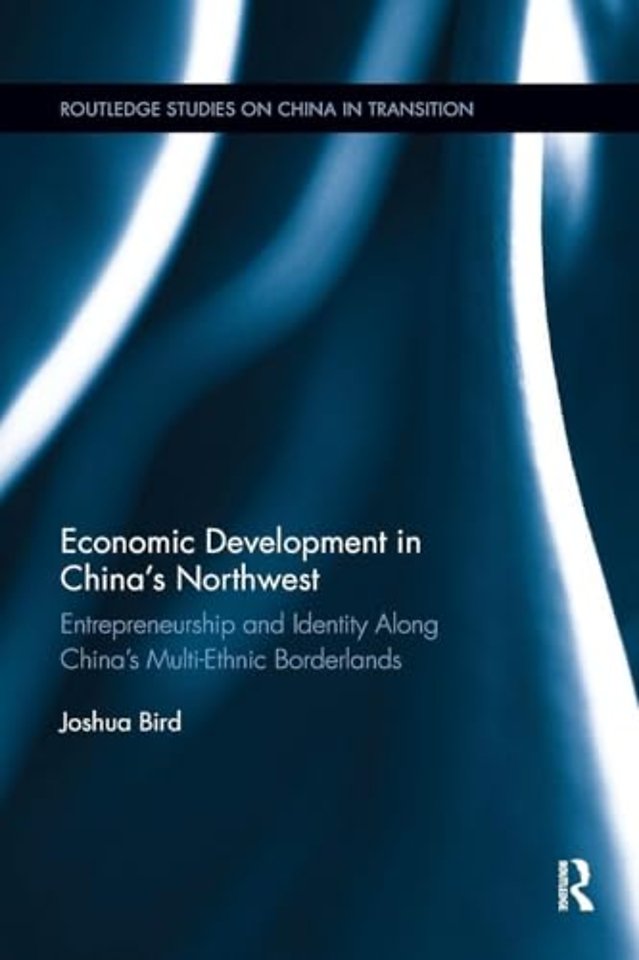 Economic Development in China's Northwest