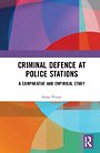 Criminal Defence at Police Stations Criminal Defence at Police Stations