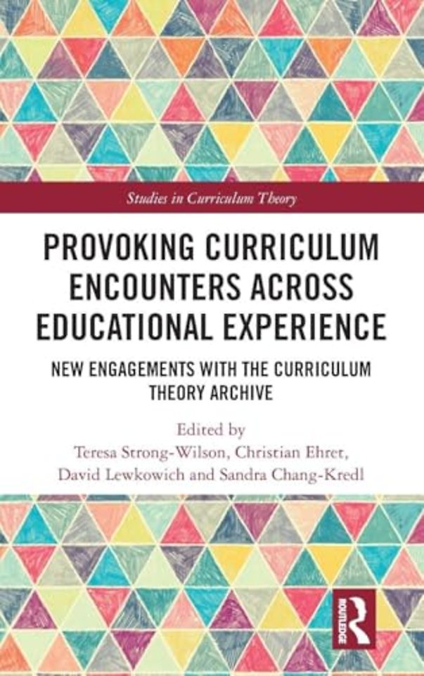 Provoking Curriculum Encounters Across Educational Experience