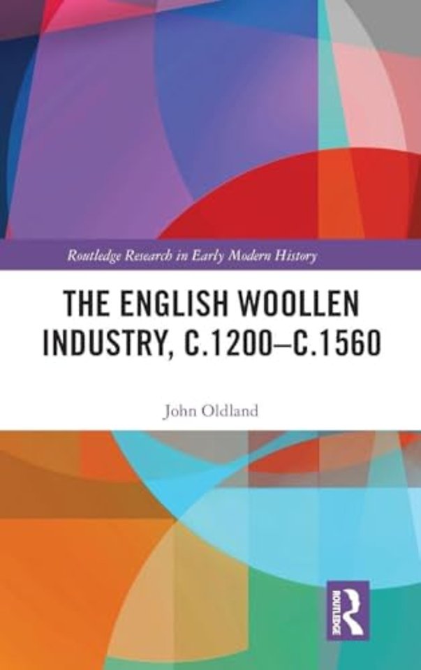 English Woollen Industry, c.1200-c.1560