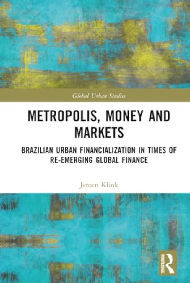 Metropolis, Money and Markets