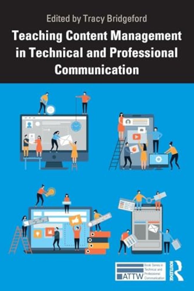 Teaching Content Management in Technical and Professional Communication