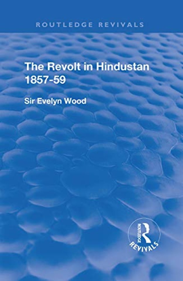 Revolt in Hindustan 1857 - 59