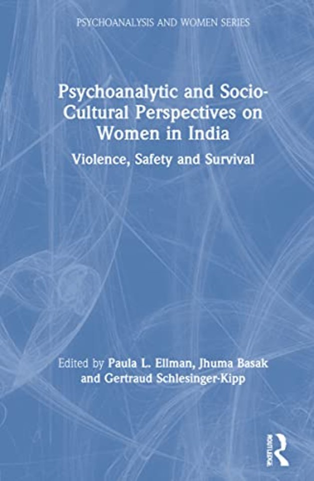 Psychoanalytic and Socio-Cultural Perspectives on Women in India