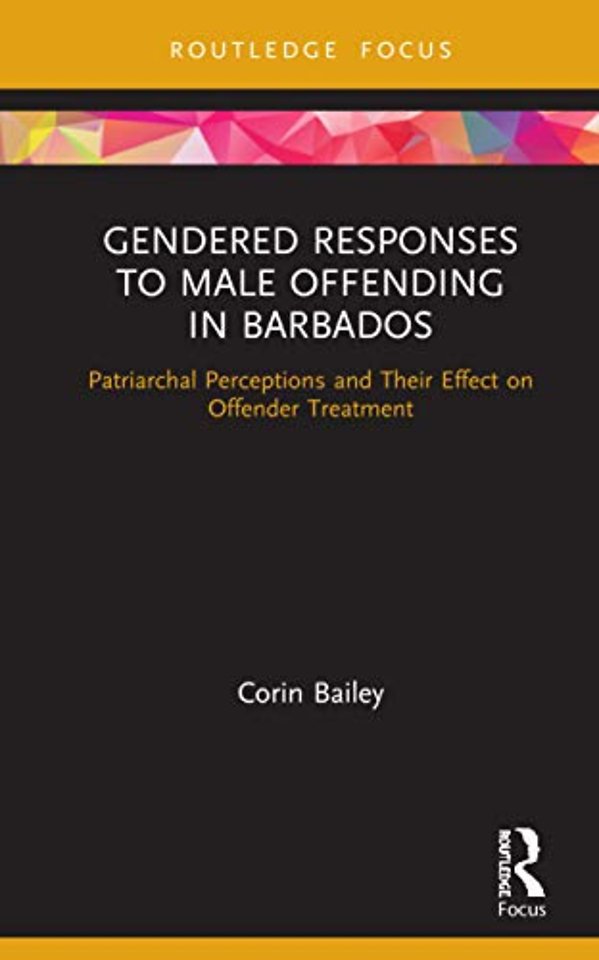 Gendered Responses to Male Offending in Barbados