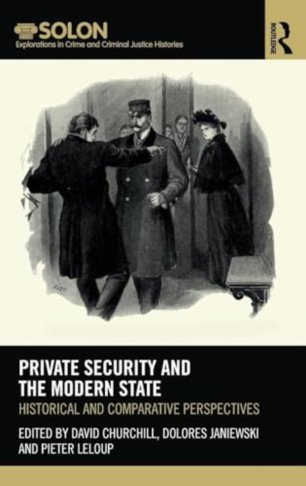 Private Security and the Modern State