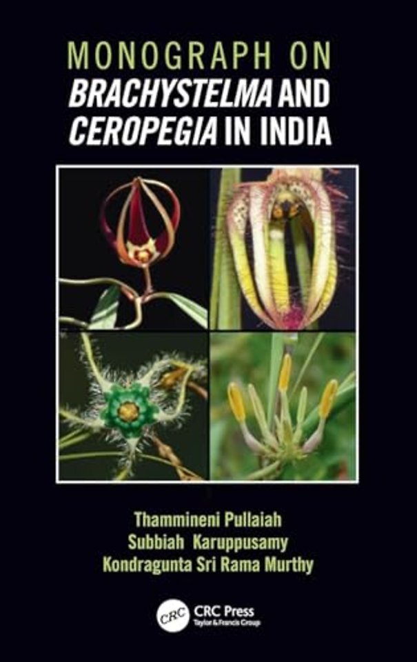 Monograph on Brachystelma and Ceropegia in India