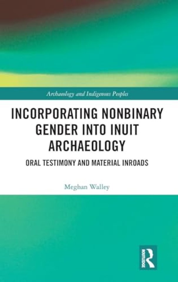 Incorporating Nonbinary Gender into Inuit Archaeology