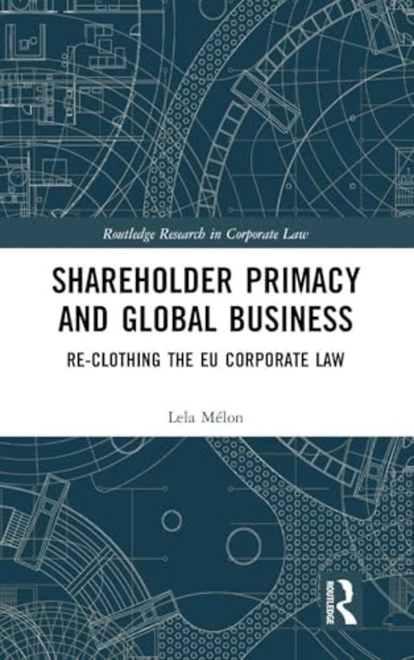 Shareholder Primacy and Global Business