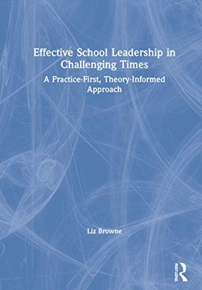 Effective School Leadership in Challenging Times