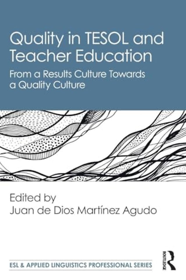 Quality in TESOL and Teacher Education