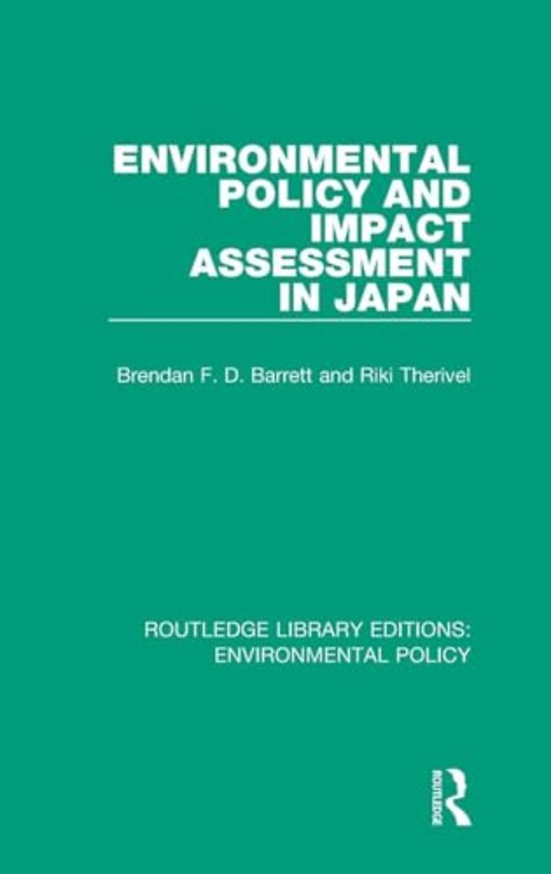 Environmental Policy and Impact Assessment in Japan