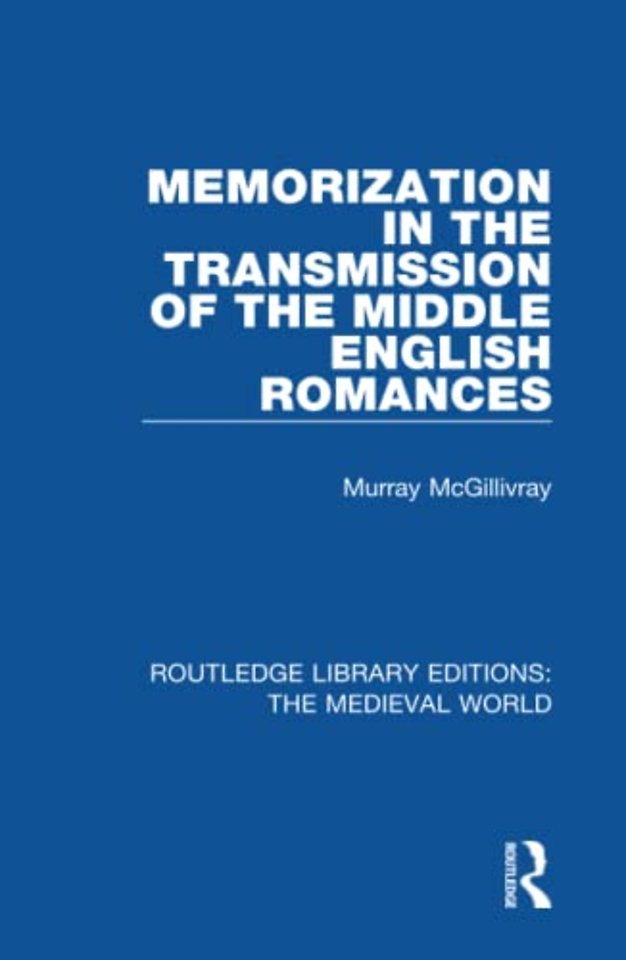 Memorization in the Transmission of the Middle English Romances