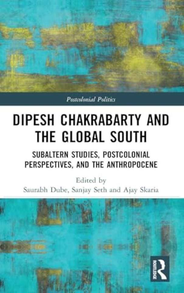 Dipesh Chakrabarty and the Global South