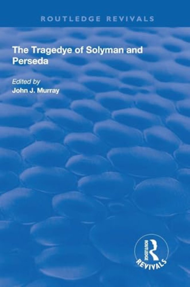 Tragedye of Solyman and Perseda