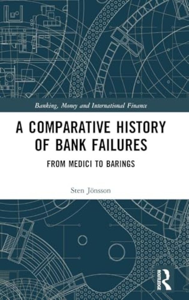 Comparative History of Bank Failures