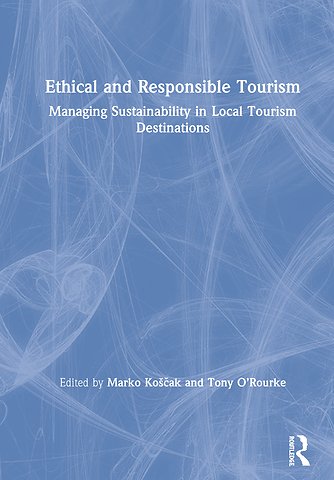 Ethical and Responsible Tourism