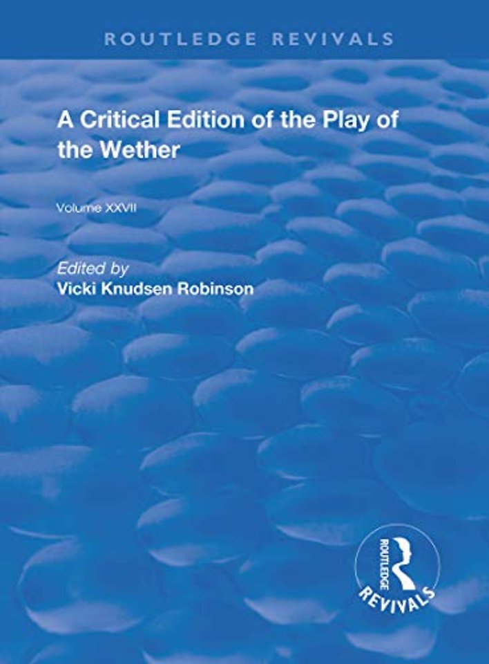Critical Edition of The Play of the Wether