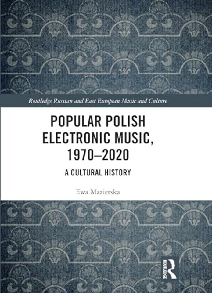 Popular Polish Electronic Music, 1970–2020