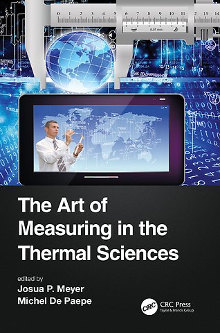 Art of Measuring in the Thermal Sciences