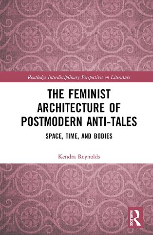 Feminist Architecture of Postmodern Anti-Tales