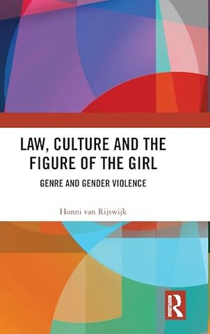 Law, Culture and the Figure of the Girl