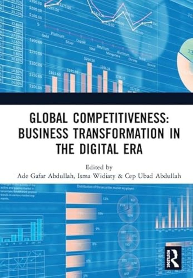 Global Competitiveness: Business Transformation in the Digital Era