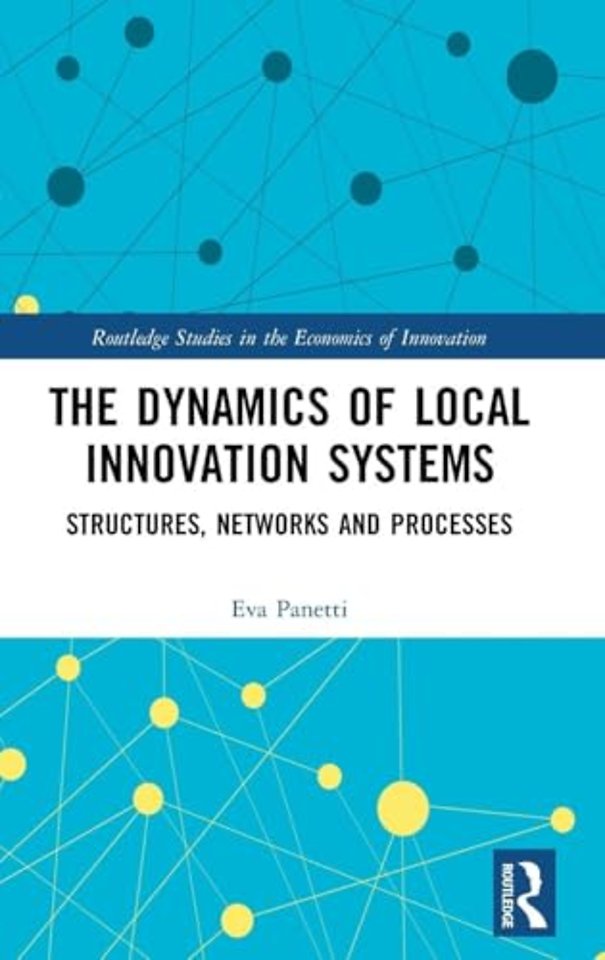 Dynamics of Local Innovation Systems