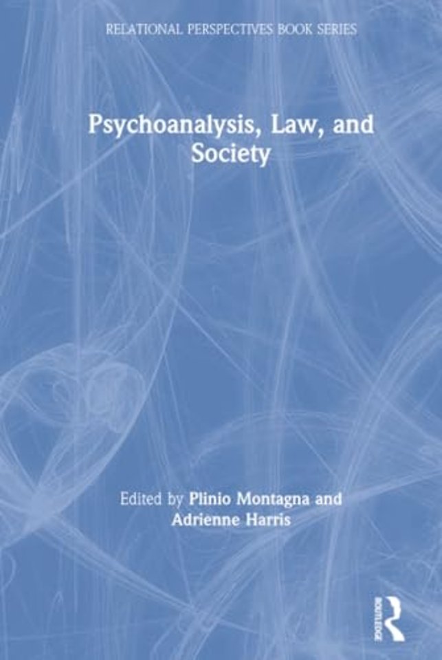 Psychoanalysis, Law, and Society