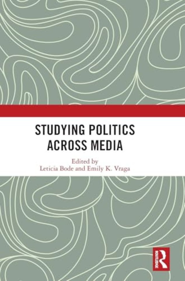 Studying Politics Across Media