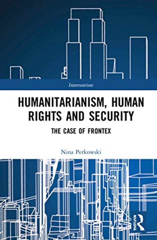 Humanitarianism, Human Rights, and Security