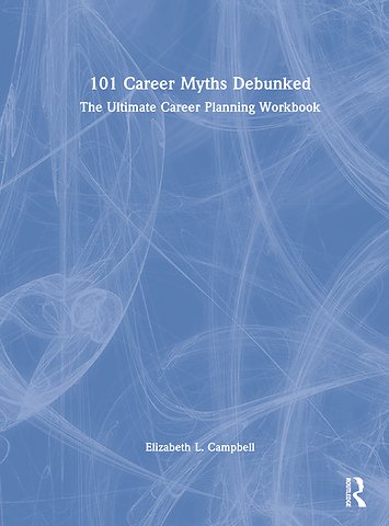 101 Career Myths Debunked