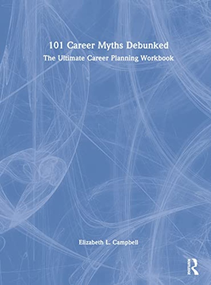 101 Career Myths Debunked