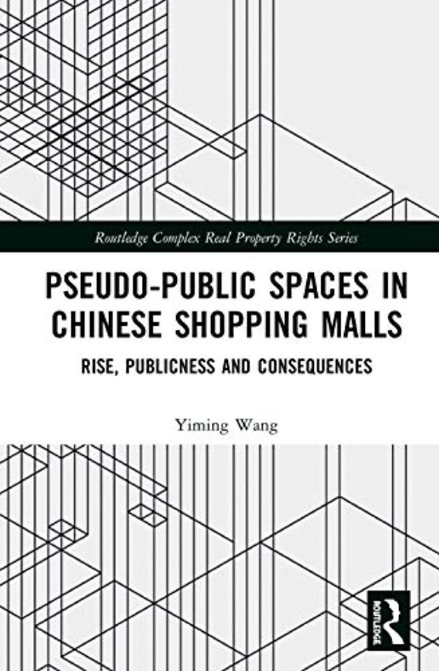 Pseudo-Public Spaces in Chinese Shopping Malls