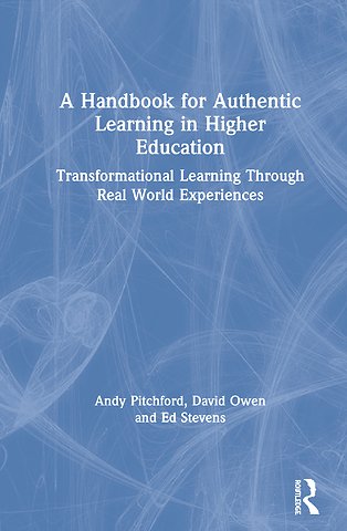 Handbook for Authentic Learning in Higher Education