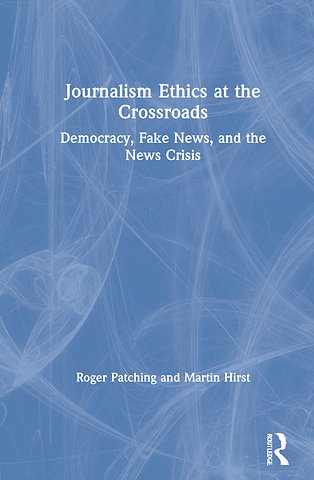 Journalism Ethics at the Crossroads