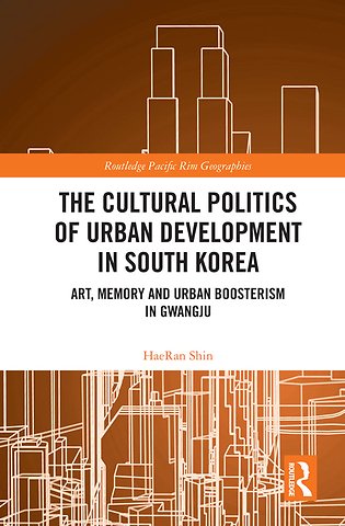 Cultural Politics of Urban Development in South Korea