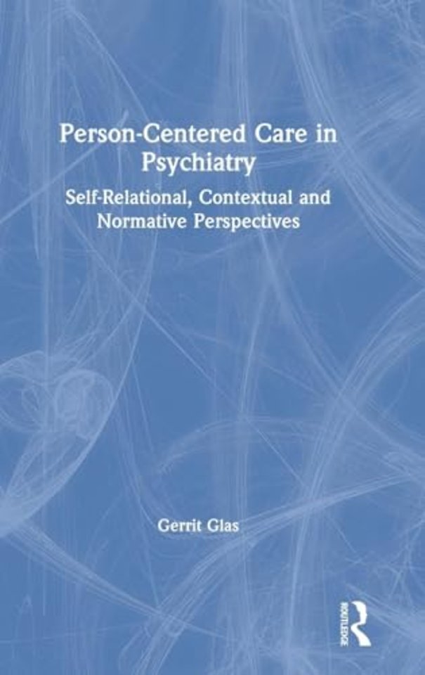 Person-Centred Care in Psychiatry